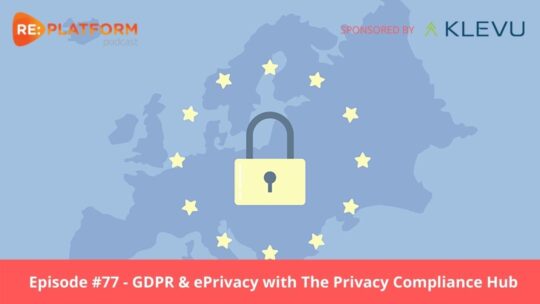 Ecommerce podcast discussing the latest GDPR updates for ecommerce websites in 2021