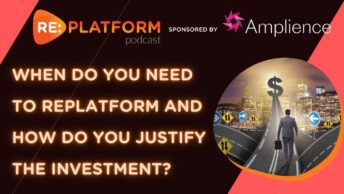 Ecommerce podcast discussing valid reasons to replatform