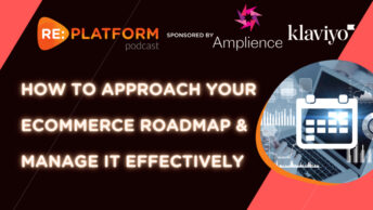 Ecommerce roadmap management podcast main image