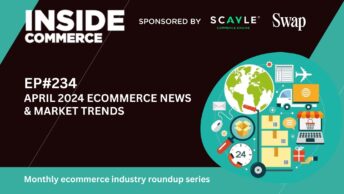Ecommerce market news April 2024