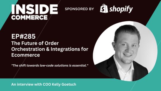 The Future of Order Orchestration & Integrations for Ecommerce podcast