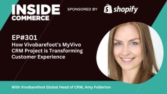 Ecommerce podcast with Vivobarefoot Global Head of CRM, Amy Fullerton