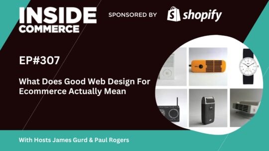 Podcast discussing Good Web Design For Ecommerce
