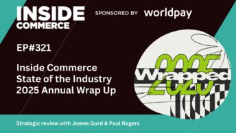 Inside Commerce State of the Industry 2025 Annual Wrap Up