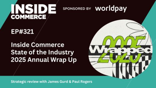 Inside Commerce State of the Industry 2025 Annual Wrap Up