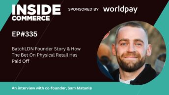 BatchLDN Founder Story & How The Bet On Physical Retail Has Paid Off, With Co-Founder Sam Matanle